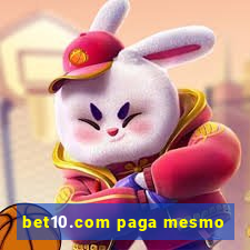 bet10.com paga mesmo