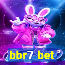 bbr7 bet