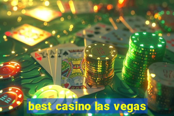 best casino las vegas