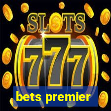 bets premier