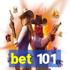 bet 101