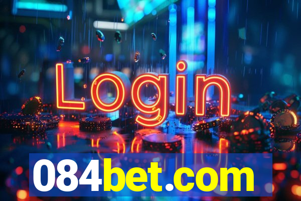 084bet.com