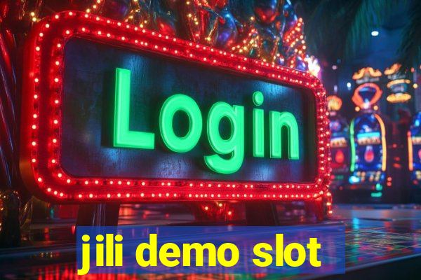 jili demo slot