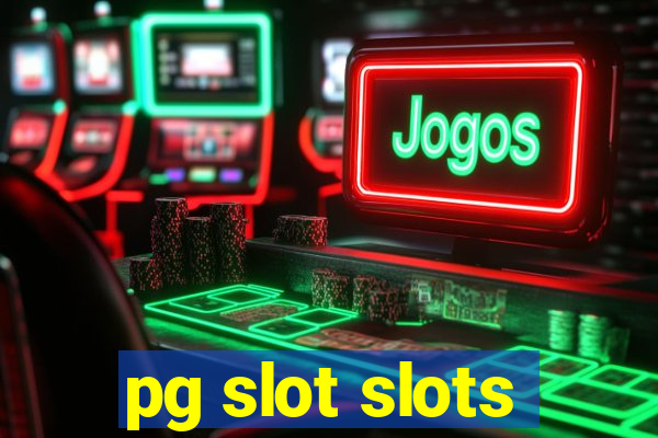 pg slot slots