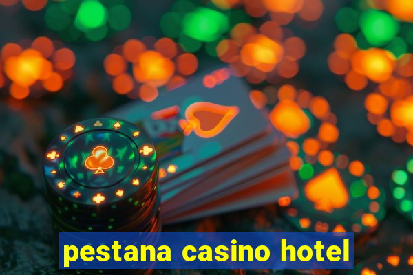 pestana casino hotel