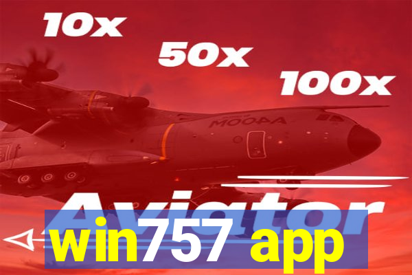 win757 app