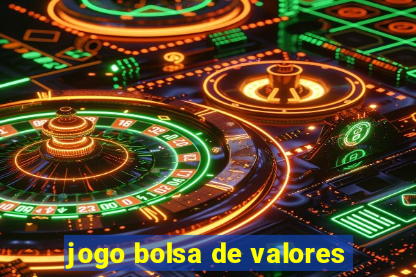 jogo bolsa de valores