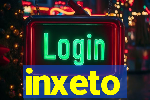 inxeto