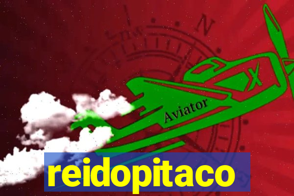 reidopitaco