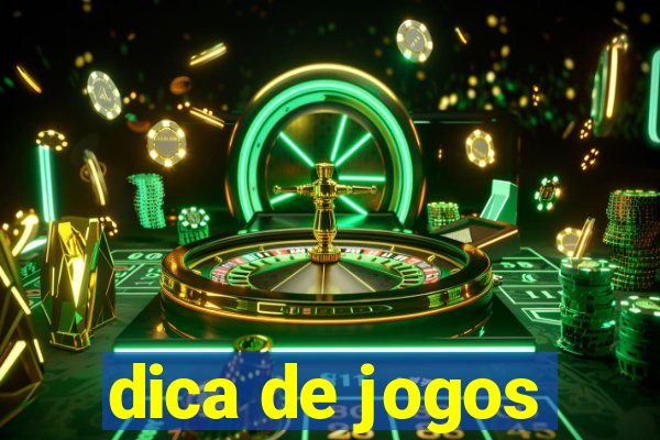 dica de jogos