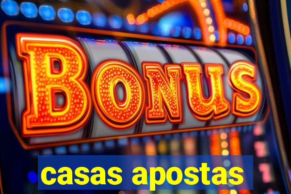 casas apostas