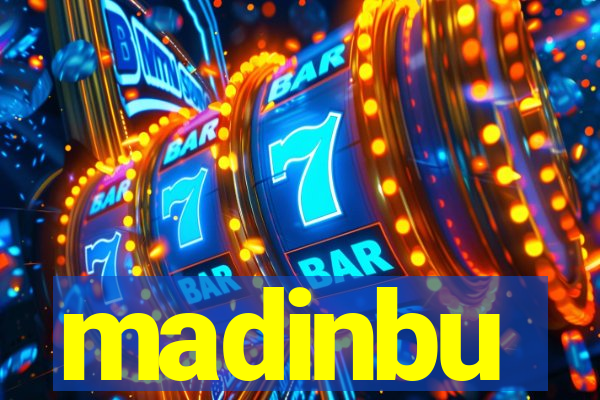 madinbu