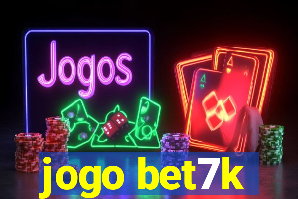 jogo bet7k