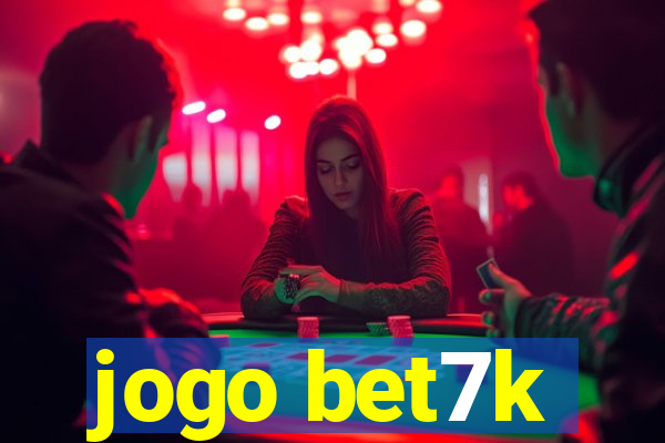 jogo bet7k