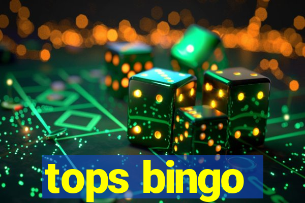 tops bingo