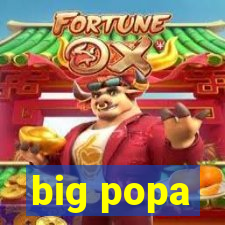 big popa