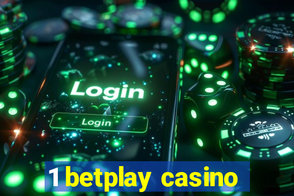 1 betplay casino