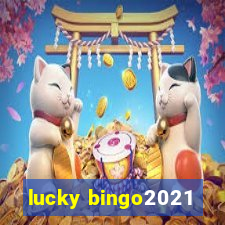 lucky bingo2021