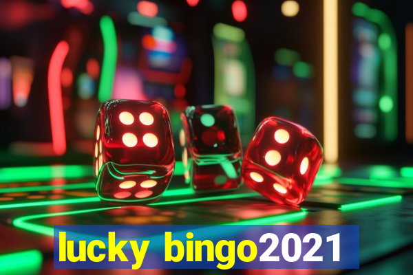 lucky bingo2021