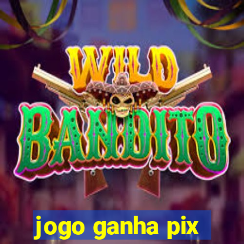 jogo ganha pix