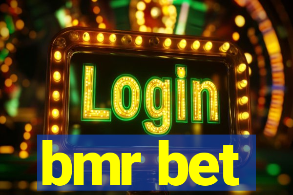 bmr bet