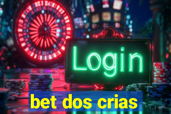 bet dos crias