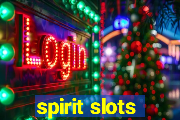 spirit slots