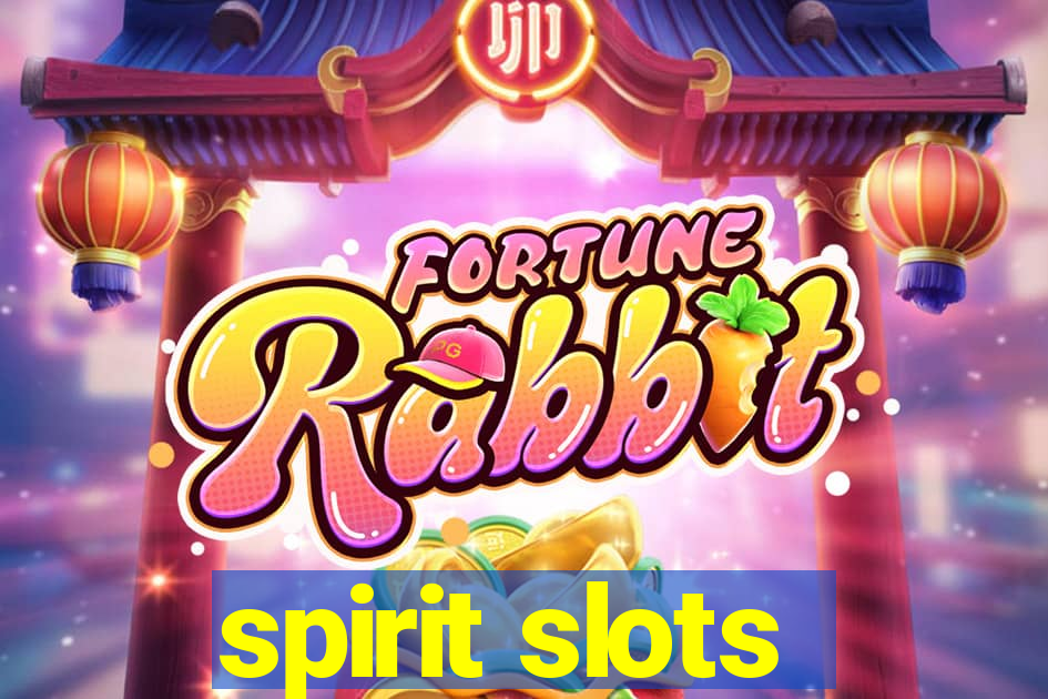 spirit slots