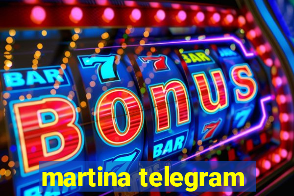 martina telegram