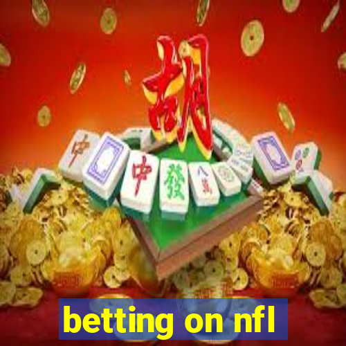 betting on nfl