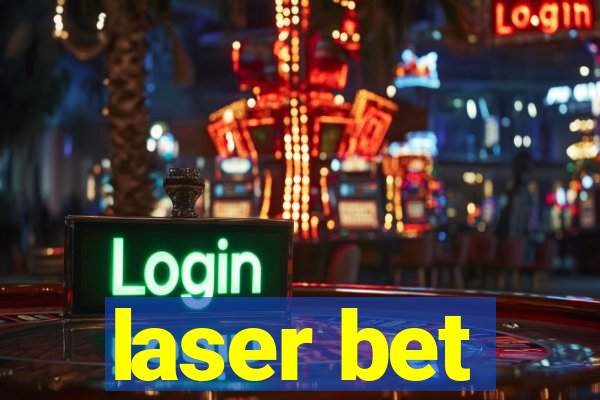 laser bet