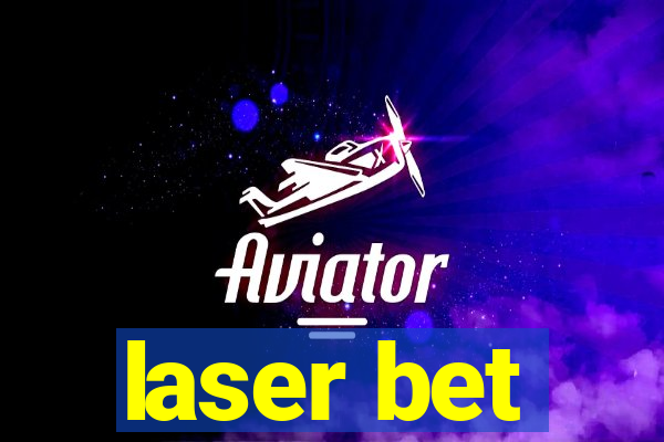 laser bet