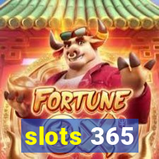 slots 365