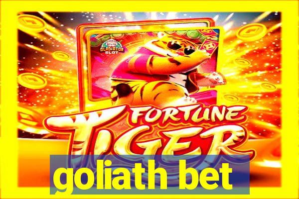 goliath bet