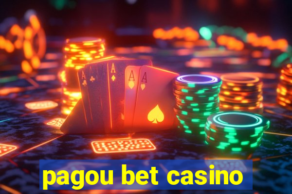 pagou bet casino