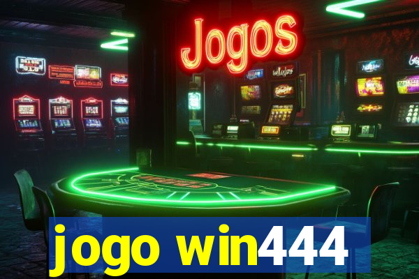 jogo win444