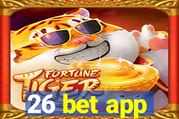 26 bet app