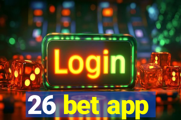 26 bet app