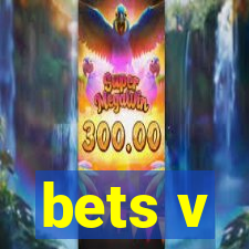 bets v