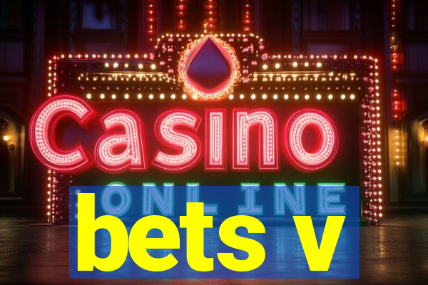 bets v