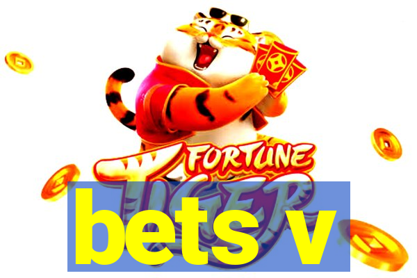 bets v