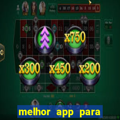 melhor app para apostar em jogos