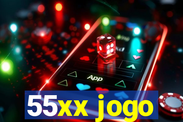 55xx jogo