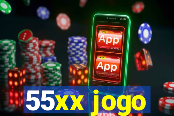 55xx jogo