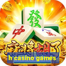 h casino games