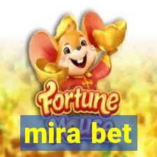 mira bet