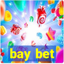 bay bet