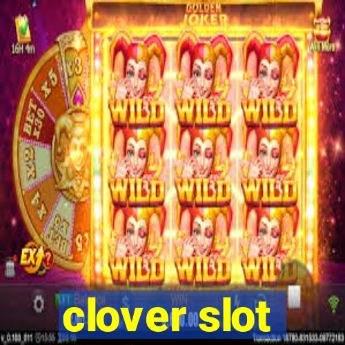 clover slot