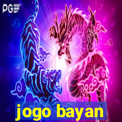 jogo bayan