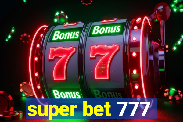 super bet 777